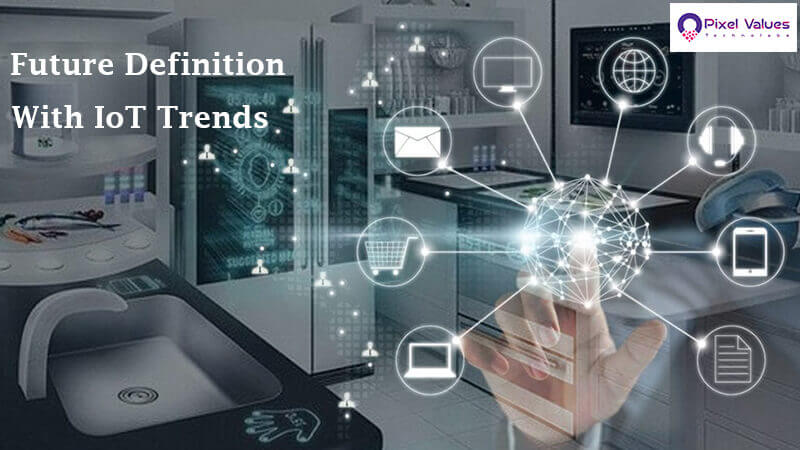 5 Emerging IoT Trends That Will Define The Future